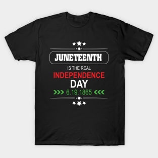 Real Independence Day T-Shirt